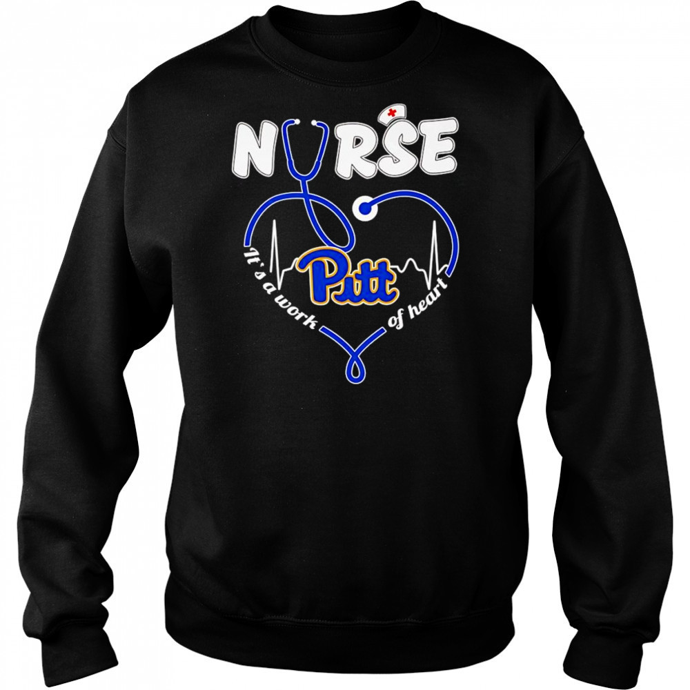 Nurse it’s a work of heart Pittsburgh Panthers shirt Hoodie