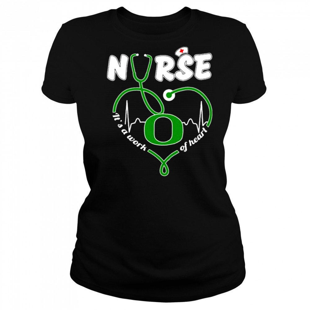 Oregon Ducks Nurse It’s A Work Of Heart T shirts Women's T-shirt