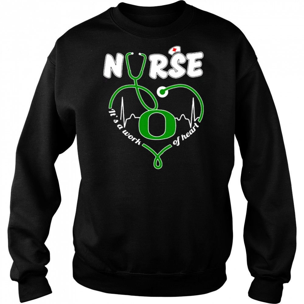 Oregon Ducks Nurse It’s A Work Of Heart T shirts Hoodie
