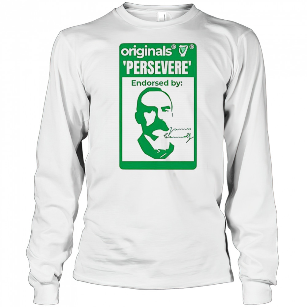 Originals persevere endorsed by James Connolly shirt Long Sleeved
