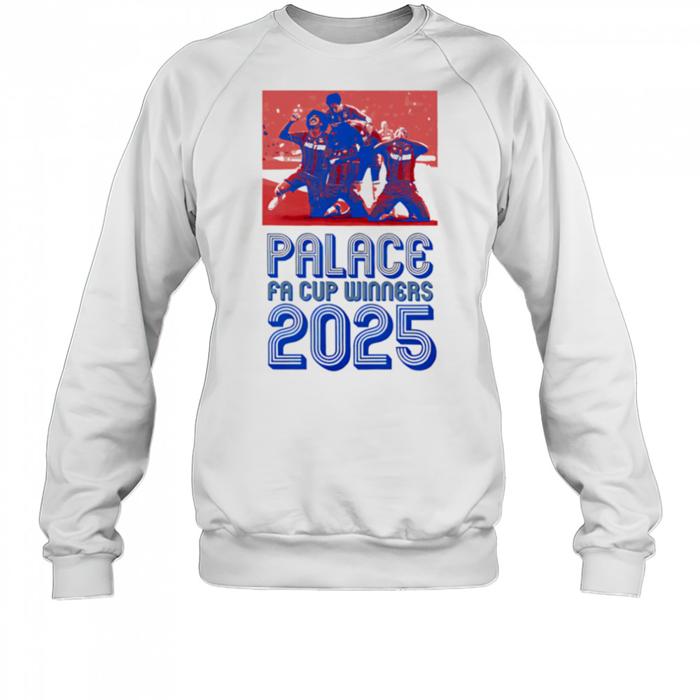 Palace FA Cup Winners 2025 shirt Sweatshirt