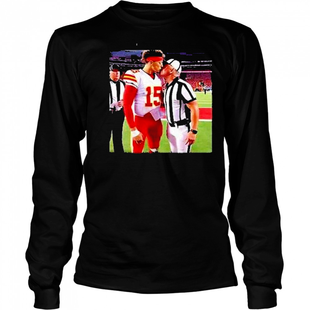 Patrick Mahomes Kissing Nfl Referee Shirt Long Sleeved