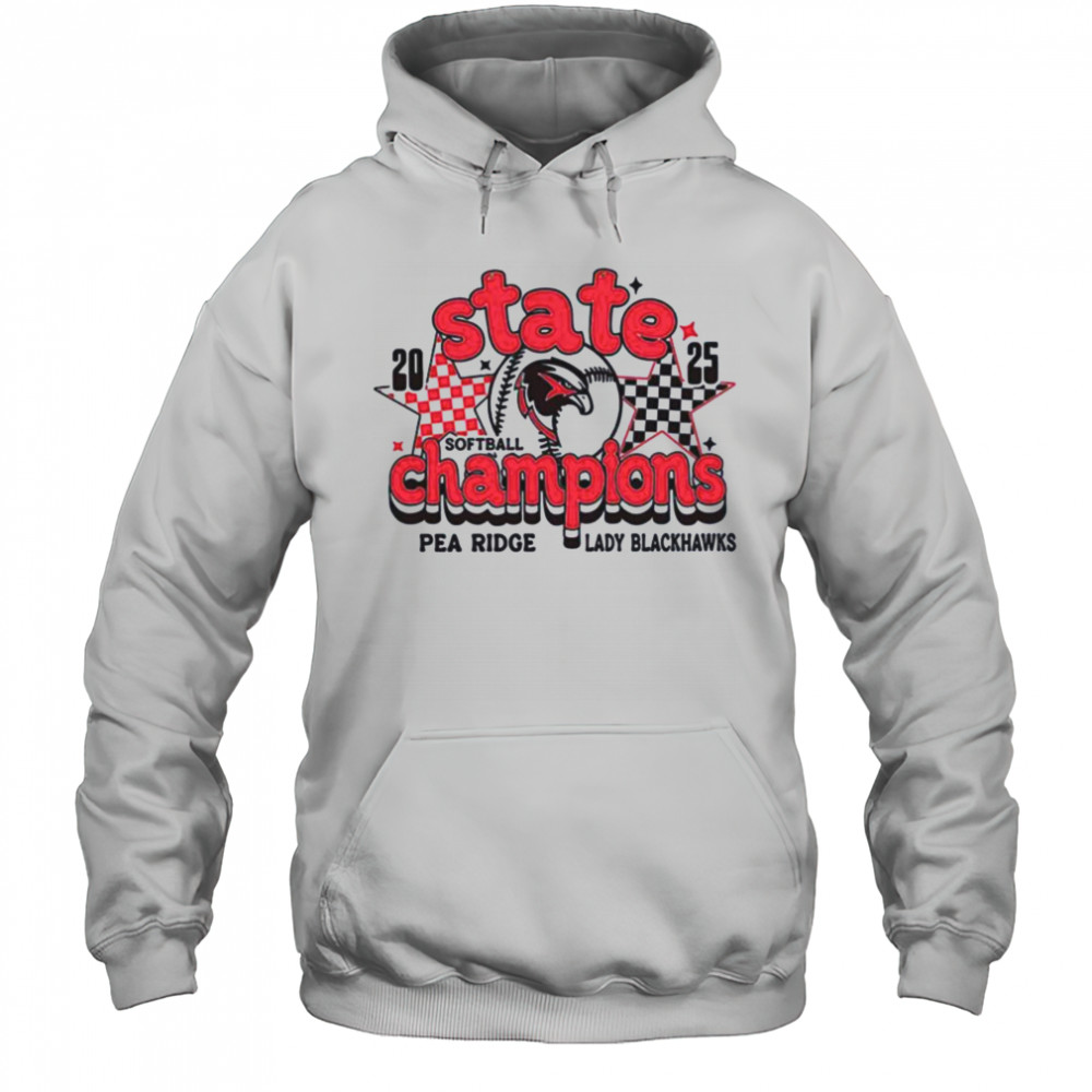 Pea Ridge Lady Blackhawks 2025 State Champions shirt Hoodie