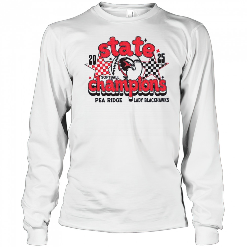 Pea Ridge Lady Blackhawks 2025 State Champions shirt Long Sleeved
