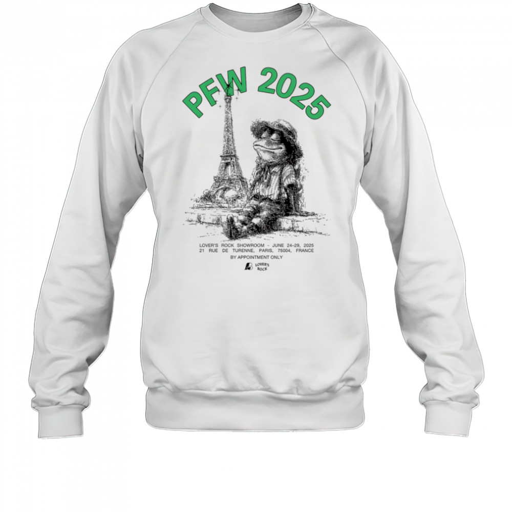 PFW 2025 lover’s rock showroom June 24 29 2025 shirt Sweatshirt