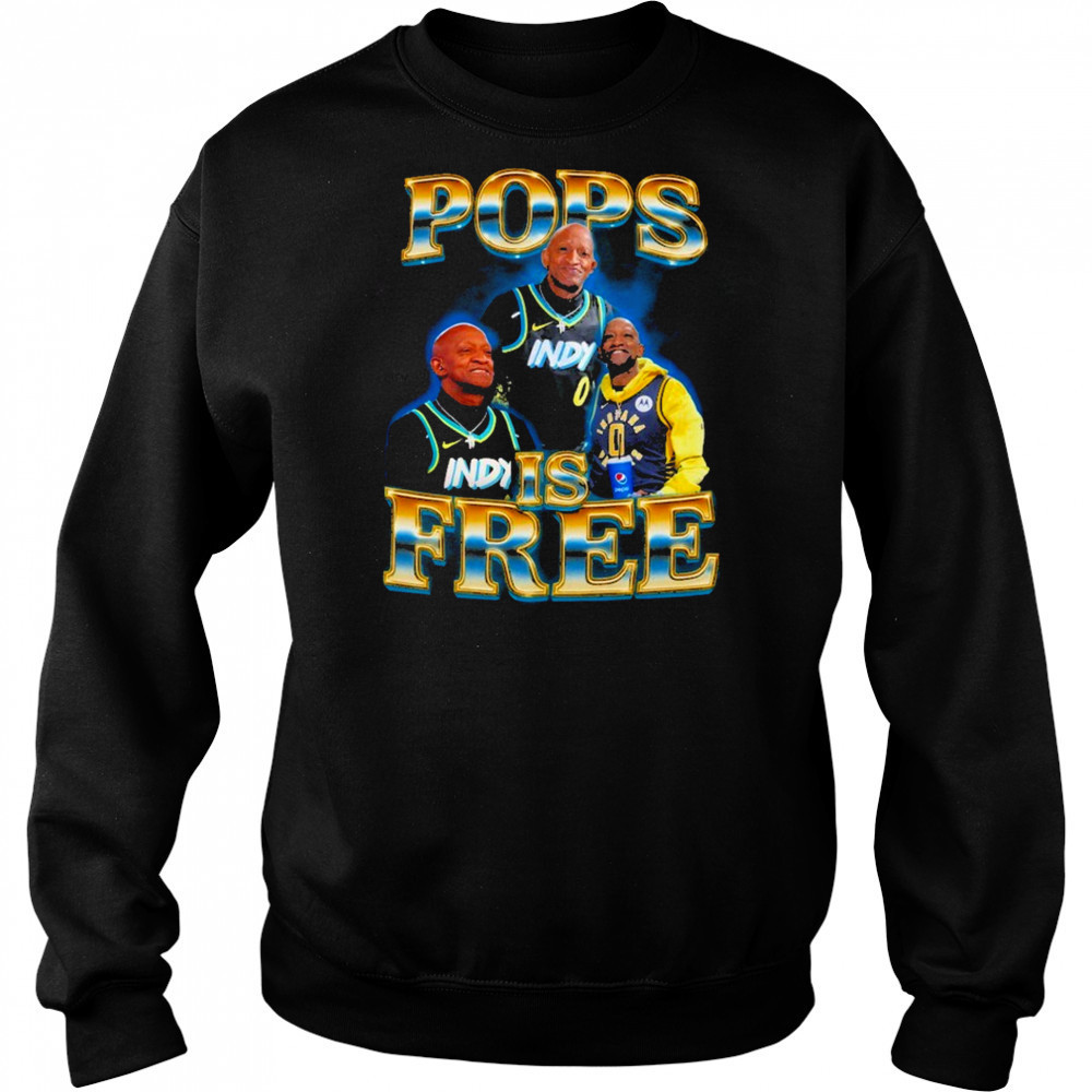 Pops Is Free shirt Hoodie