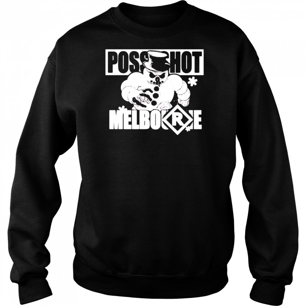 Posseshot Melbourne Posseshot Da Snowman shirt Hoodie