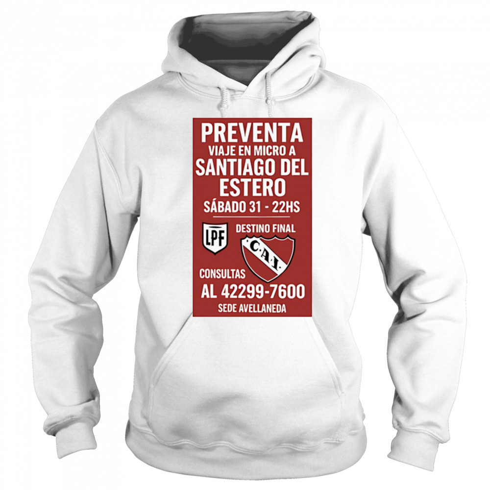 Preventa Viaje En Micro A Santiago Del Estero Sábado 31-22Hs shirt Sweatshirt