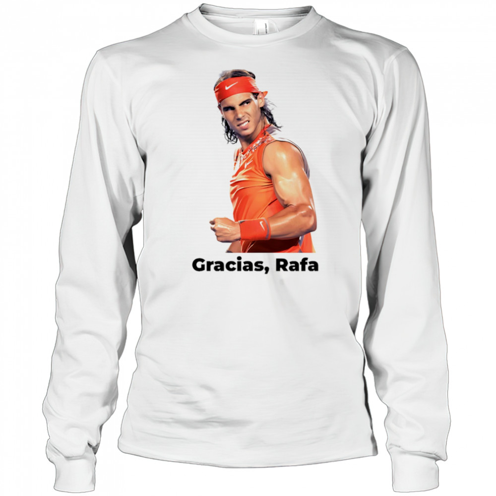 Rafael Nadal Tennis Gracias Rafa shirt Long Sleeved