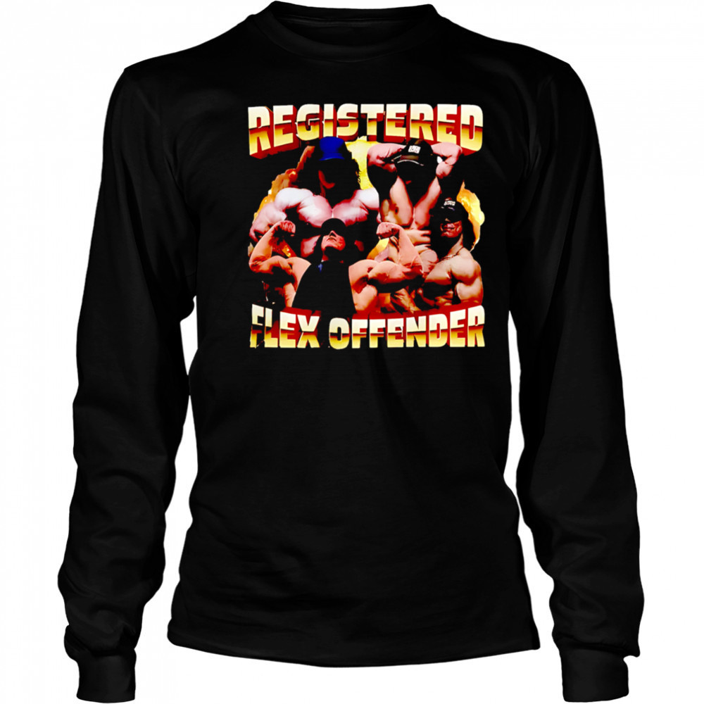 Registered Lex Offender Funny Gym Meme shirt Long Sleeved