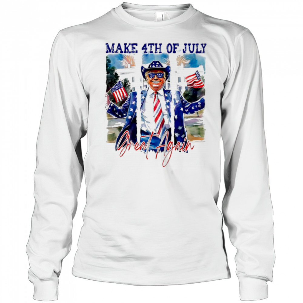 Retro Make 4th Of July Great Again Trump white house shirt Long Sleeved