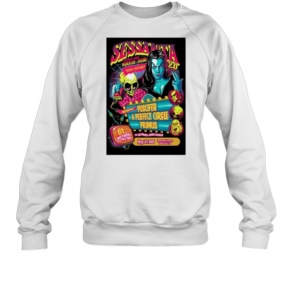 Sessanta V 2.0 Primus Puscifer & A Perfect Circle Ruoff Music Center Noblesville Indiana May 24 2025 t-shirt Sweatshirt