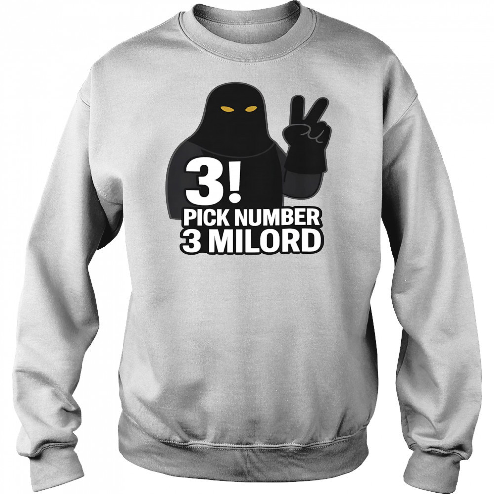 Shrek Pick Number 3 Milord shirt Hoodie