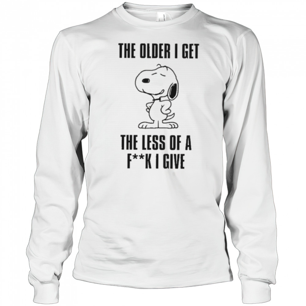 Snoopy the older I get the less of a fuck I give shirt Long Sleeved