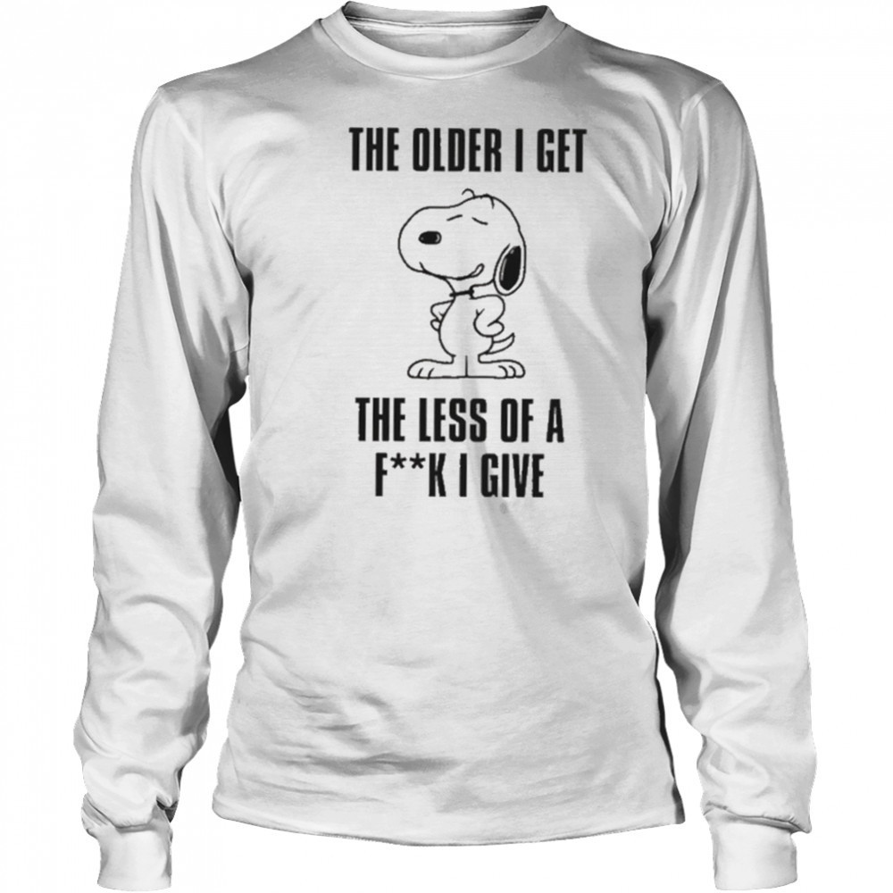 Snoopy the older I get the less of a fuck I give shirt Long Sleeved