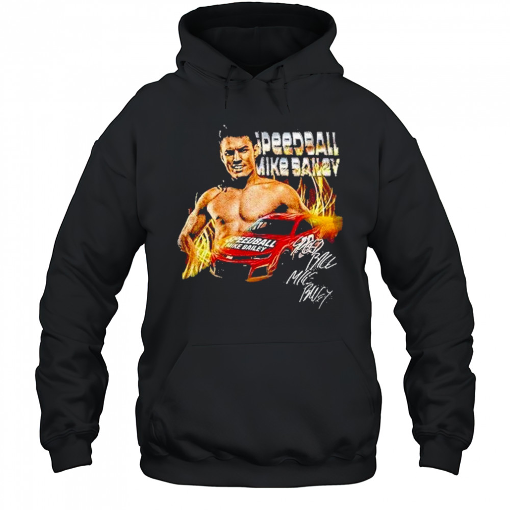 Speedball Bailey Sornartwork Aew Nascar Shirt Hoodie