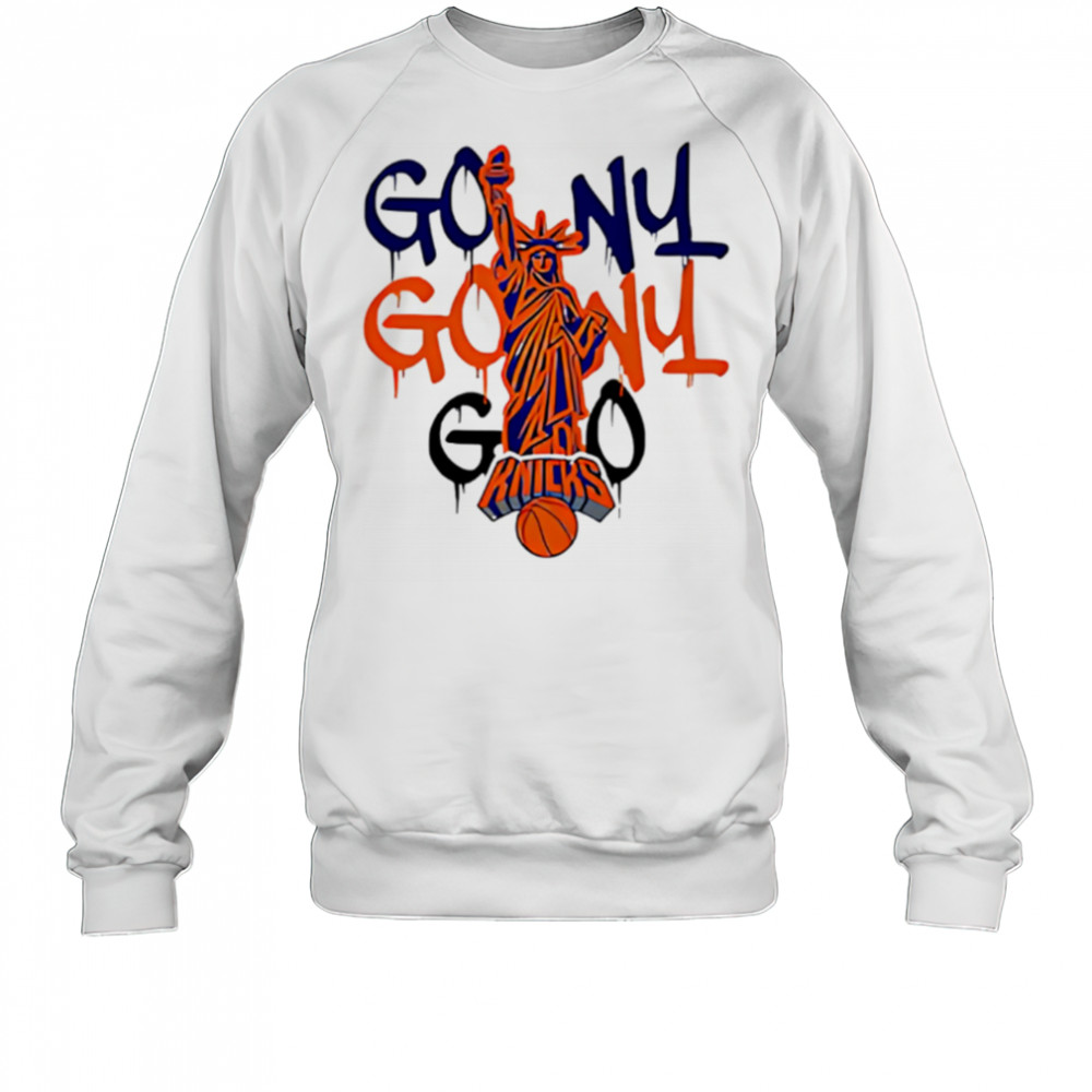 Statue of Liberty Go New York Knicks shirt Sweatshirt