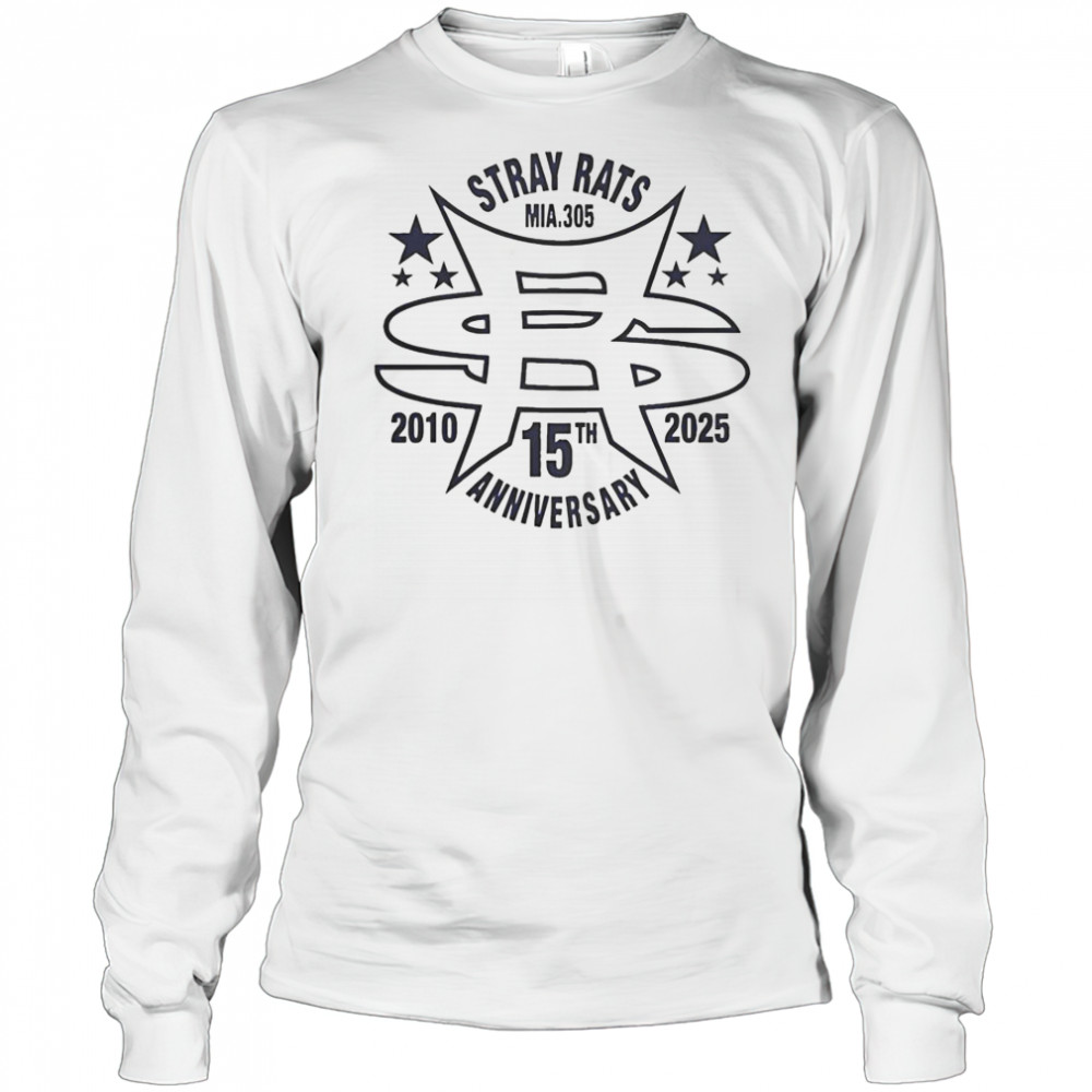 Stray Rats Mia 305 15th Anniversary 2010 2025 T-Shirt Long Sleeved