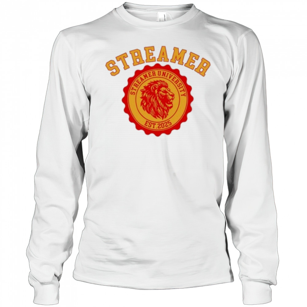 Streamer University Est 2025 shirt Long Sleeved