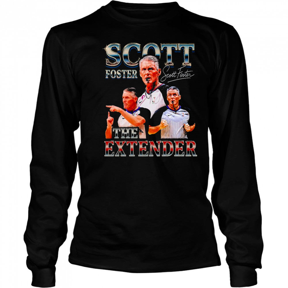 The Extender Scott Foster 2025 shirt Long Sleeved