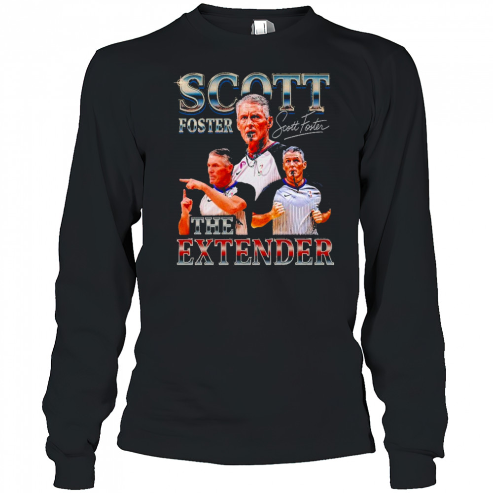 The Extender Scott Foster 2025 shirt Long Sleeved