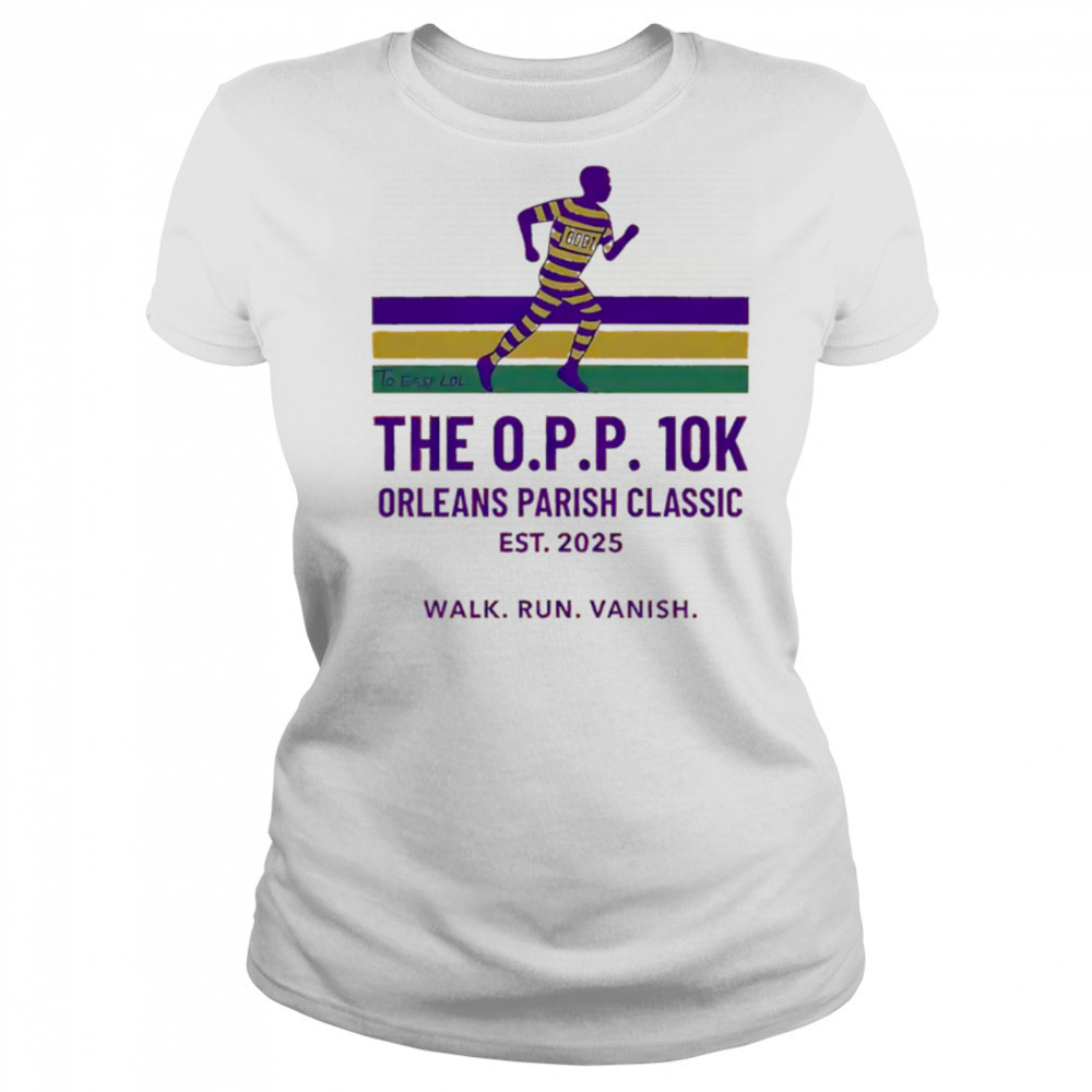 The OPP 10k Orleans Parish Classic Est 2025 shirt Women's T-shirt