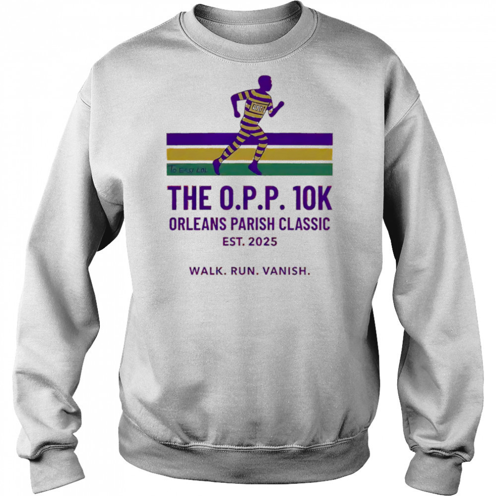 The OPP 10k Orleans Parish Classic Est 2025 shirt Hoodie