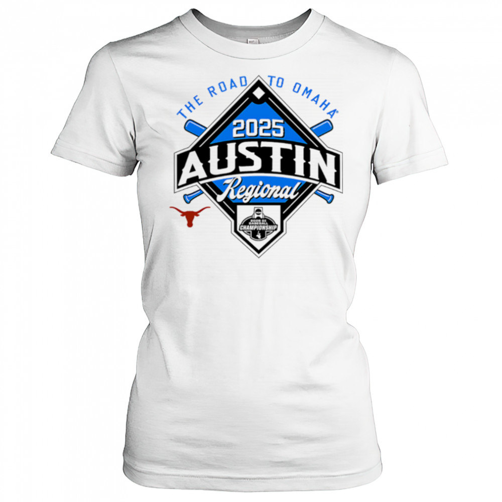 The Road to Omaha 2025 NCAA Baseball Austin Regional shirt Women's T-shirt