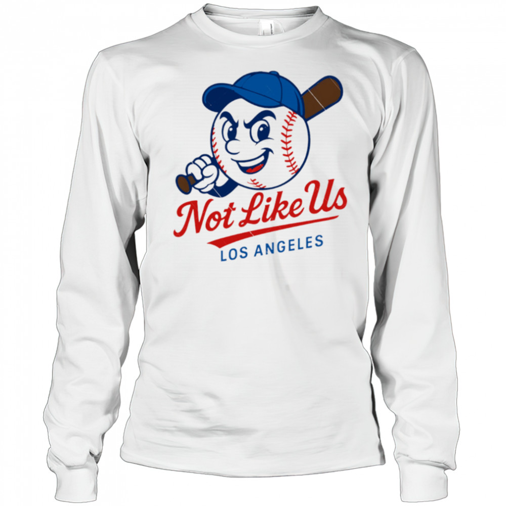 They Not Like Us Los Angeles Baseball LA MLB shirt Long Sleeved