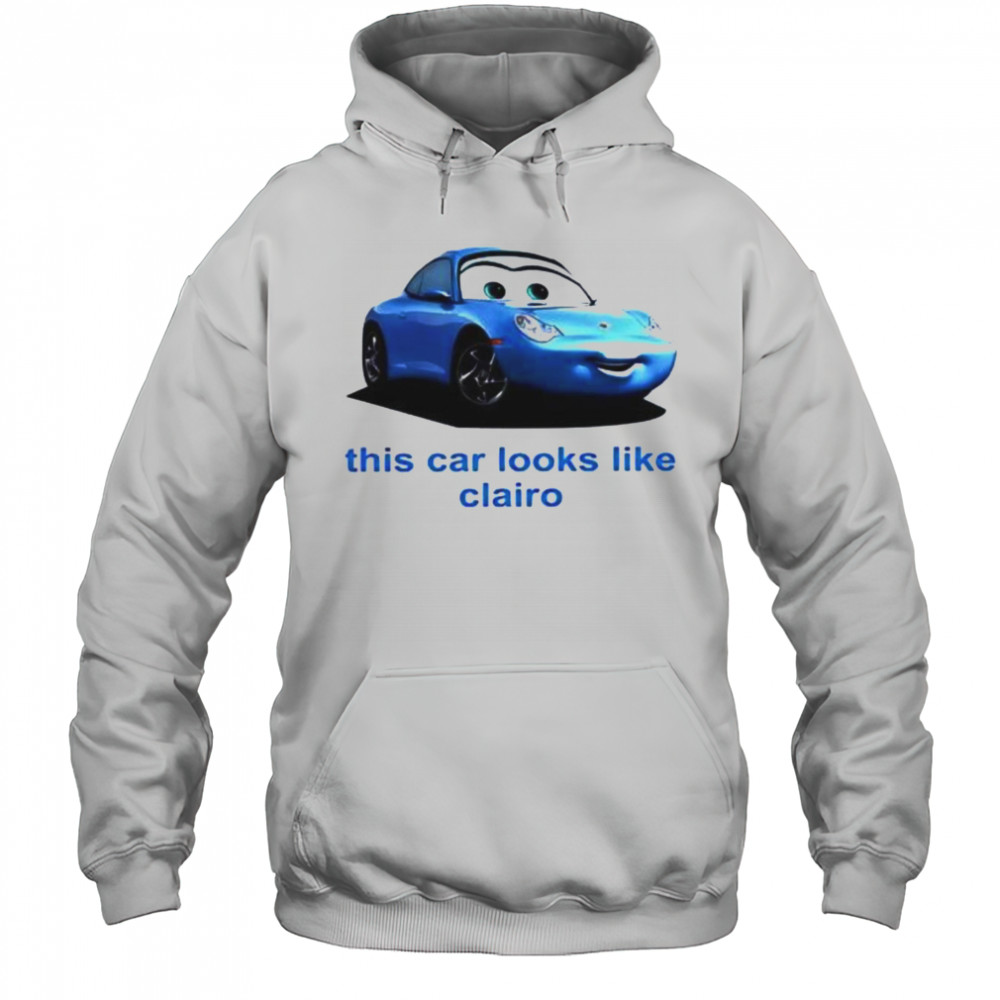 This car looks like Clairo shirt Hoodie