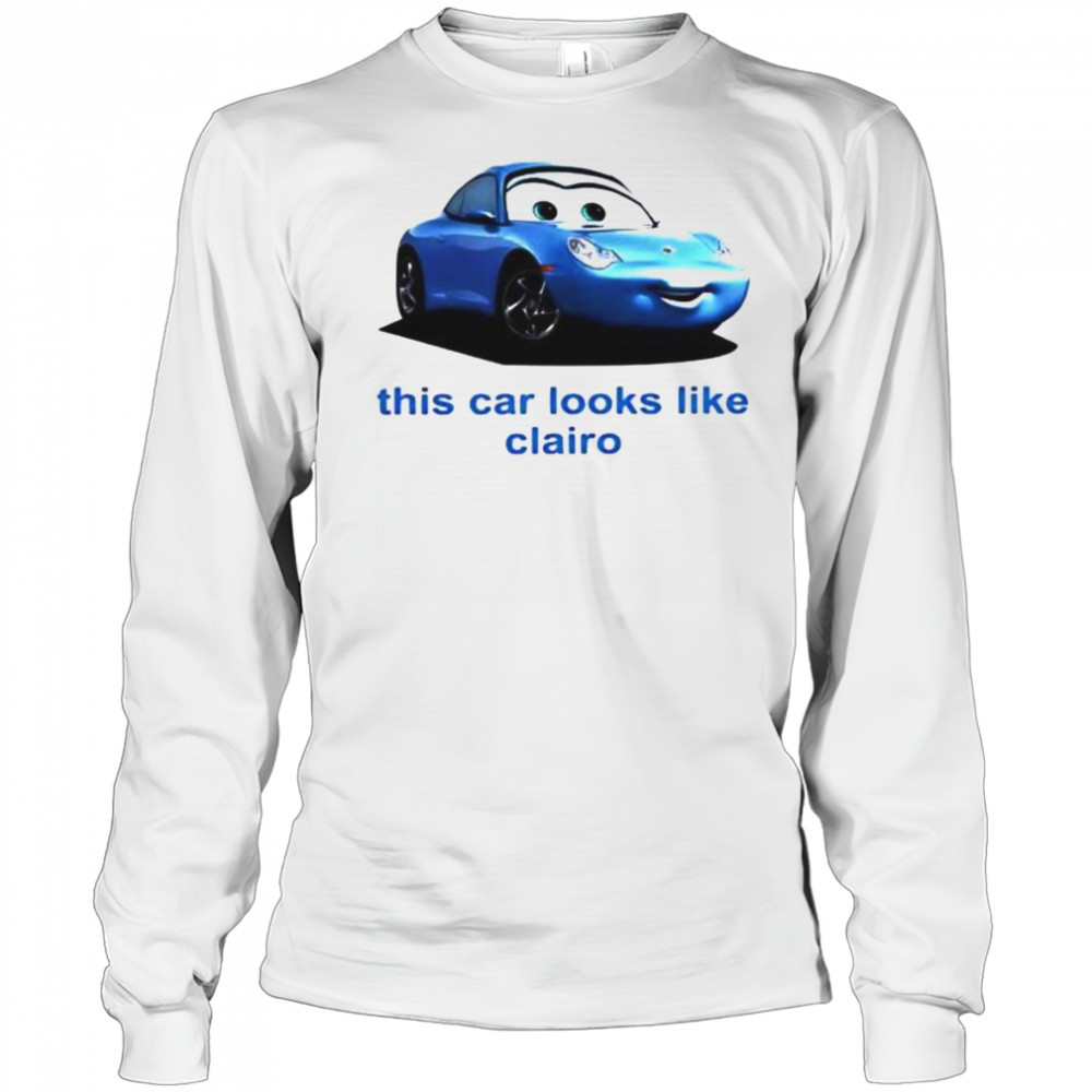 This car looks like Clairo shirt Long Sleeved