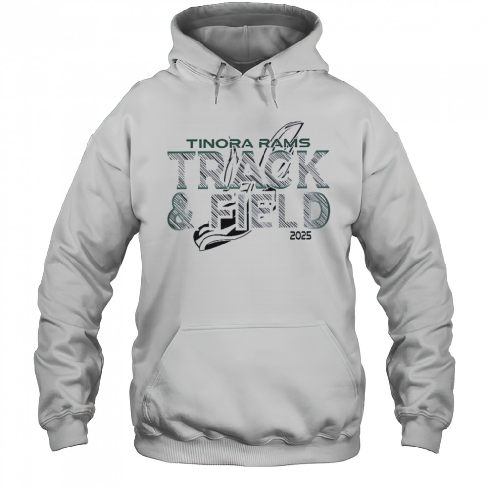Tinora Rams Track and Field 2025 shirt Hoodie