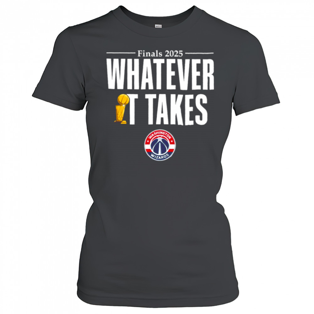 Washington Wizards whatever it takes trophy shirt Women's T-shirt