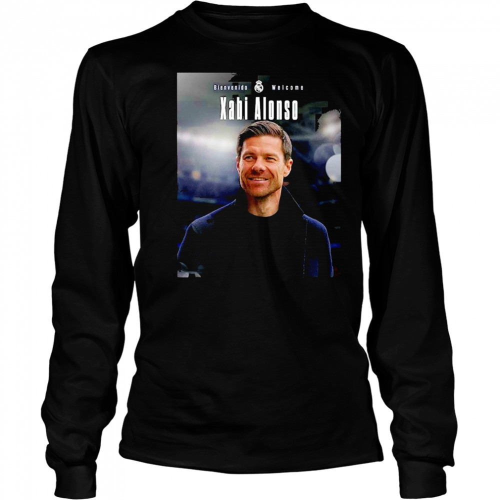 Xabi Alonso Welcome To Real Madrid As New Head Coach shirt Long Sleeved