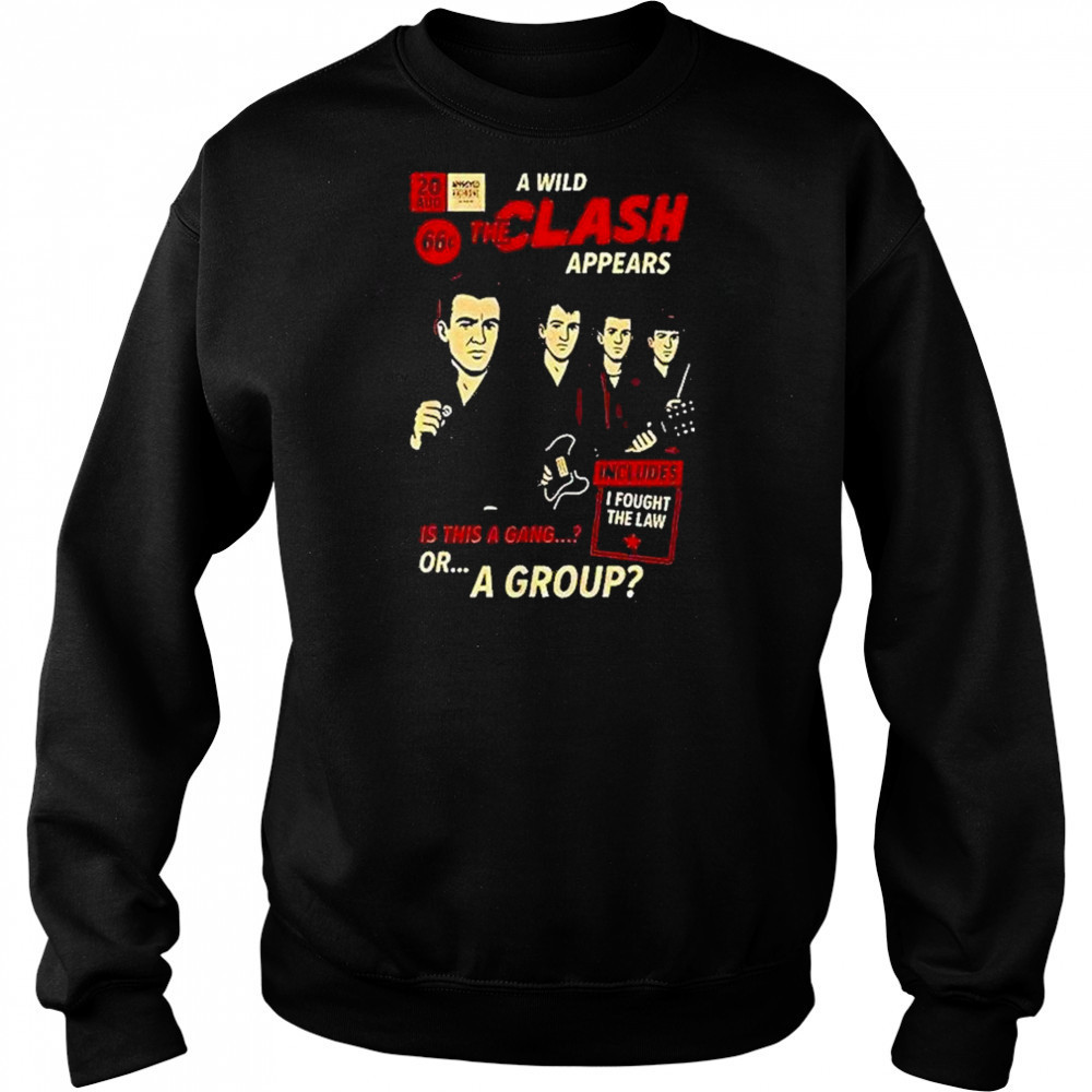 A Wild Clash Appears Is This A Gang Or A Group Shirt Hoodie