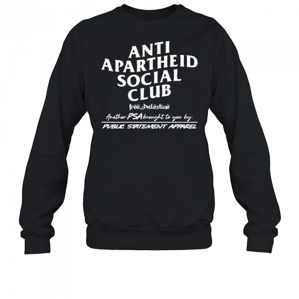 Anti Apartheid Social Club shirt Sweatshirt