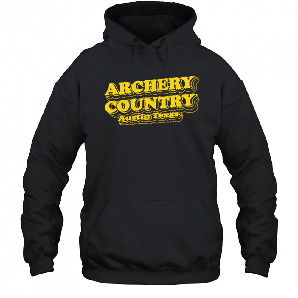 Archery Country Austin Texas shirt Hoodie