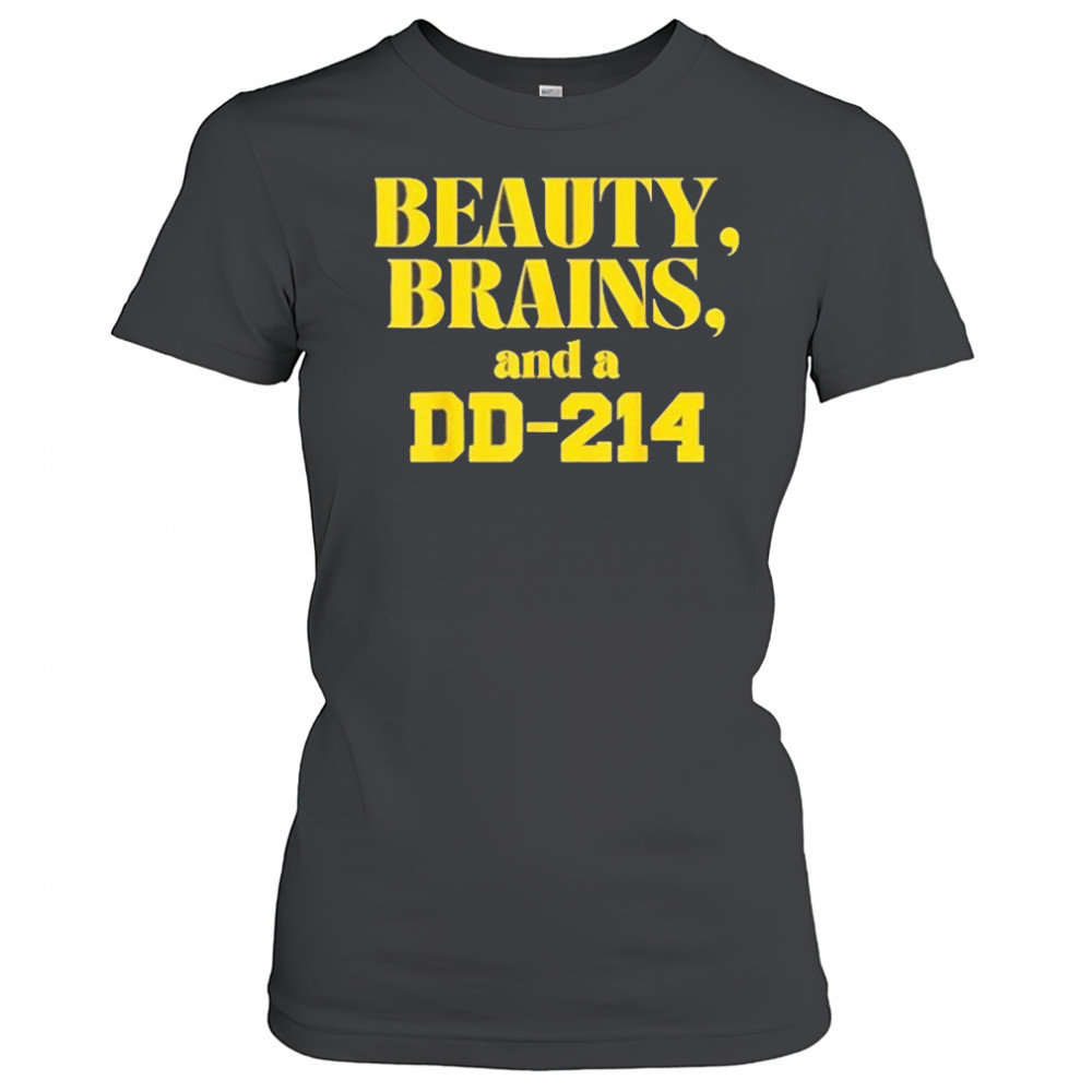 Beauty Brains And A DD-214 Shirt Women's T-shirt