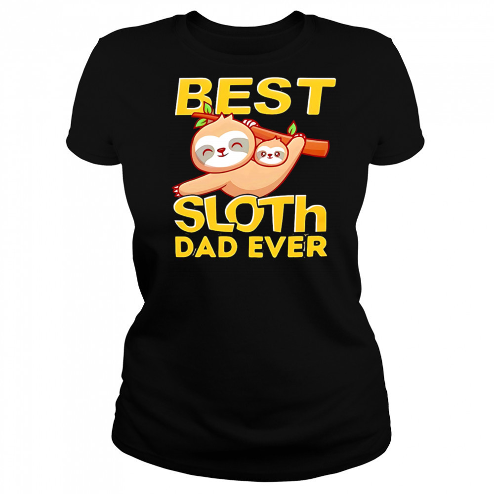 Best Sloth Dad Ever shirt Women's T-shirt