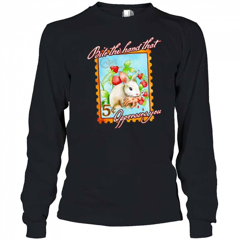 Bite the hand that oppresses you shirt Long Sleeved