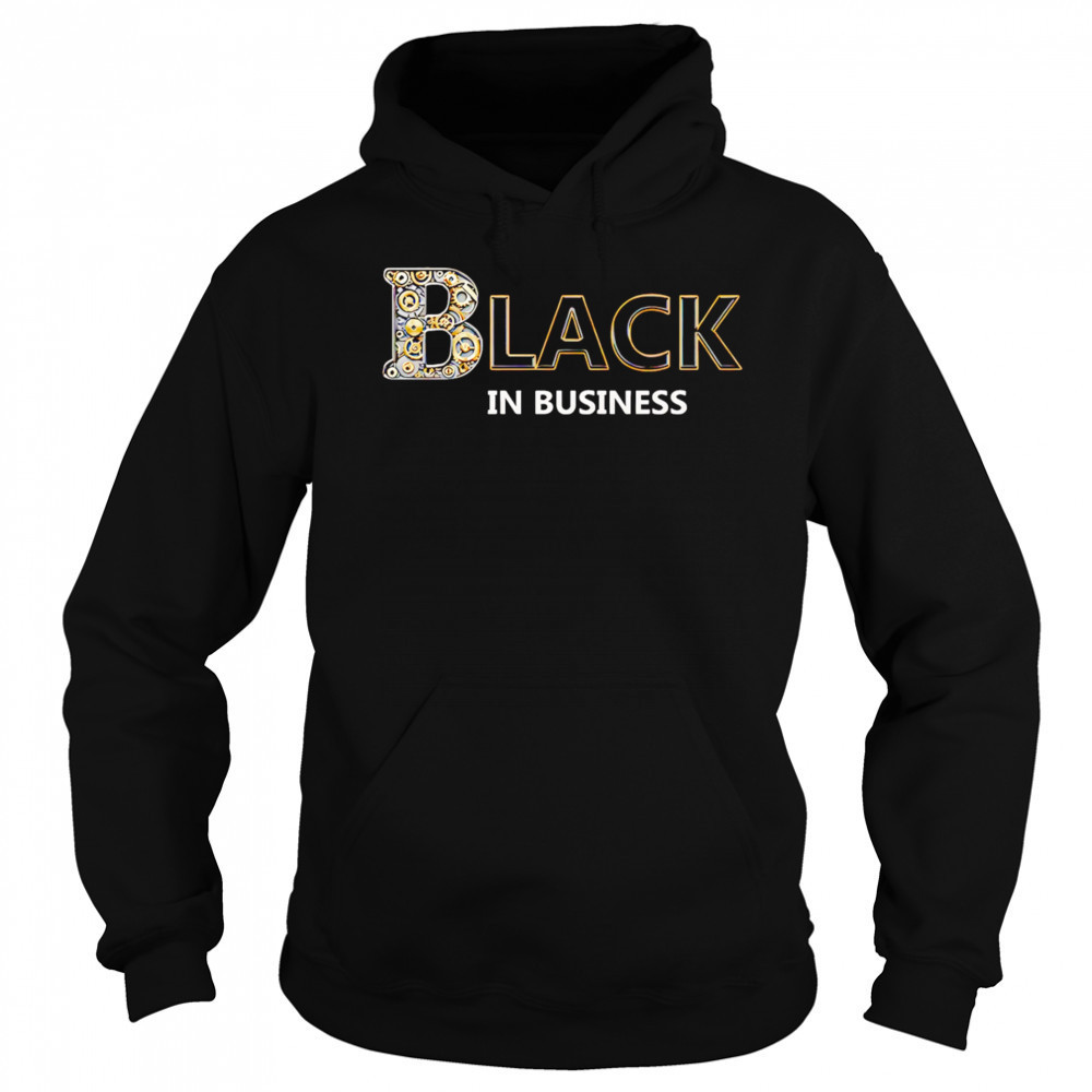 Black In Business shirt Sweatshirt
