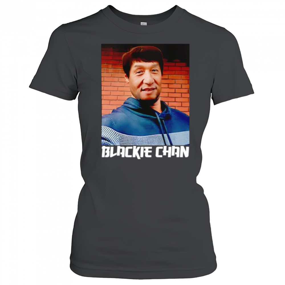 Blackie Chan shirt Women's T-shirt