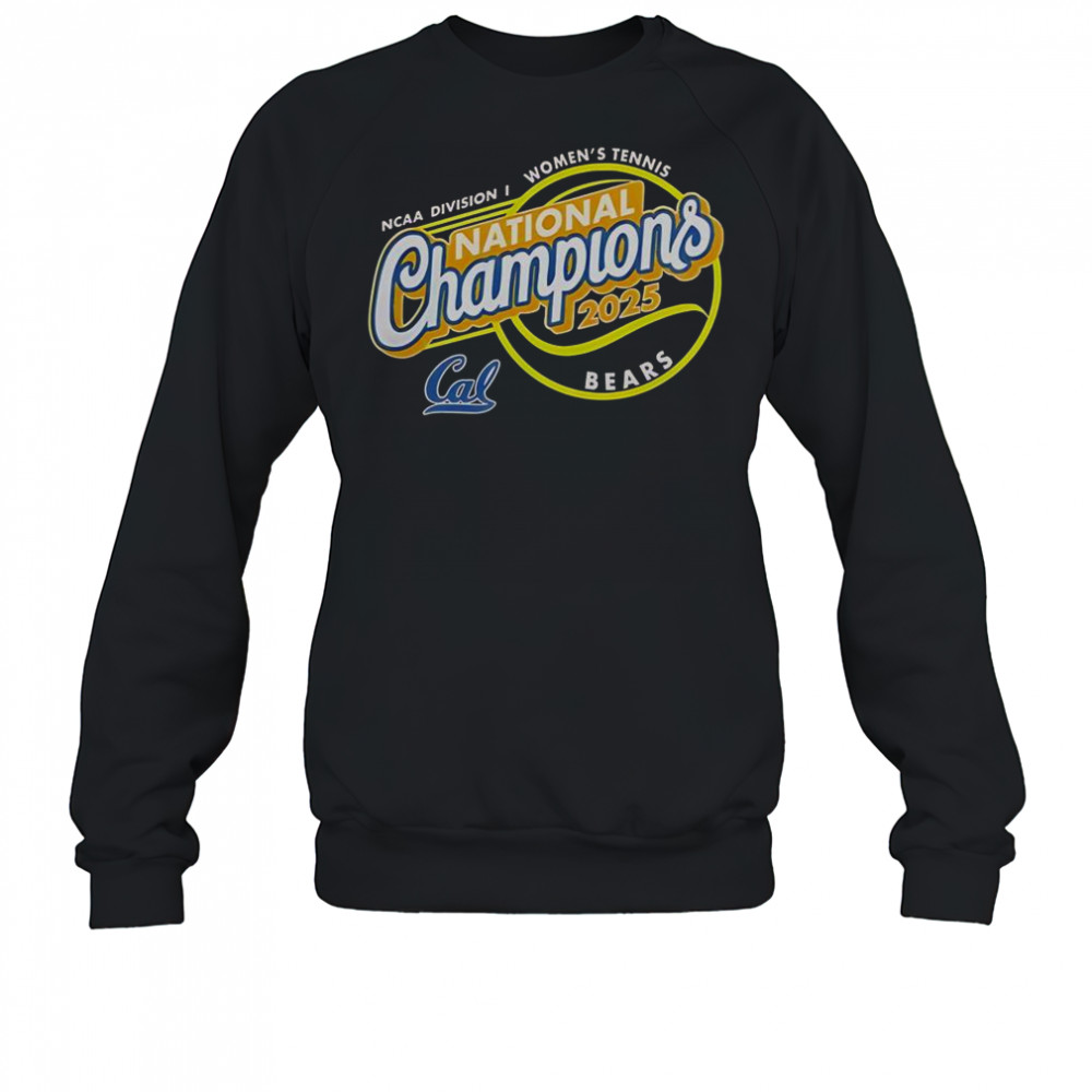 California Golden Bears 2025 NCAA Women’s Tennis National Champions T-Shirt Sweatshirt