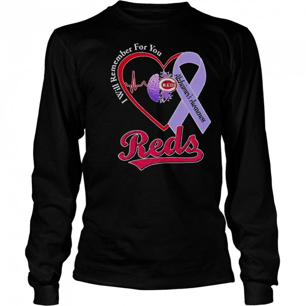 Cincinnati Reds I Will Remember For You Alzheimer’s Awareness T-Shirt Long Sleeved