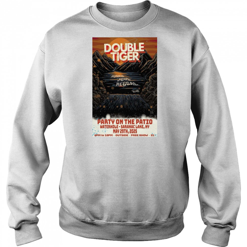 Double Tiger Waterhole Saranac Lake, NY May 29 2025 Tour Shirt Hoodie