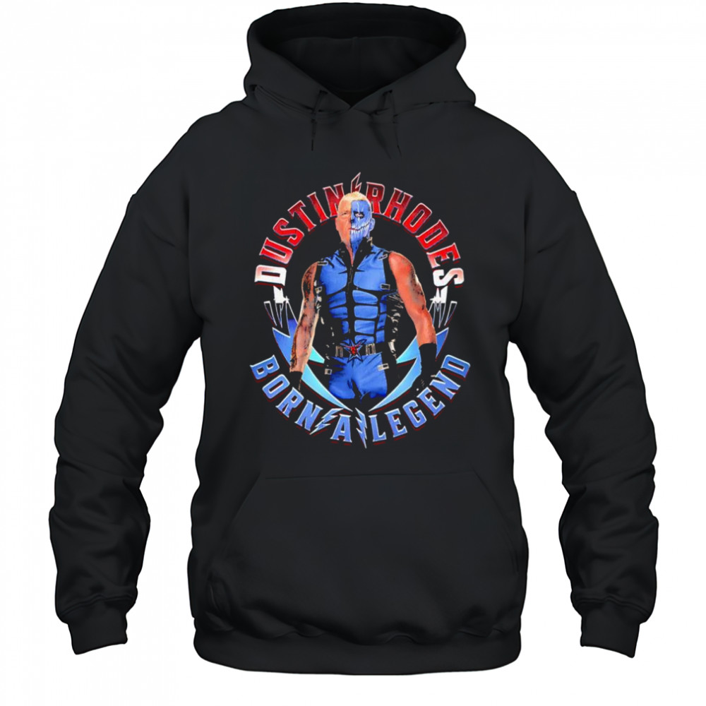 Dustin Rhodes Born A Legend shirt Hoodie