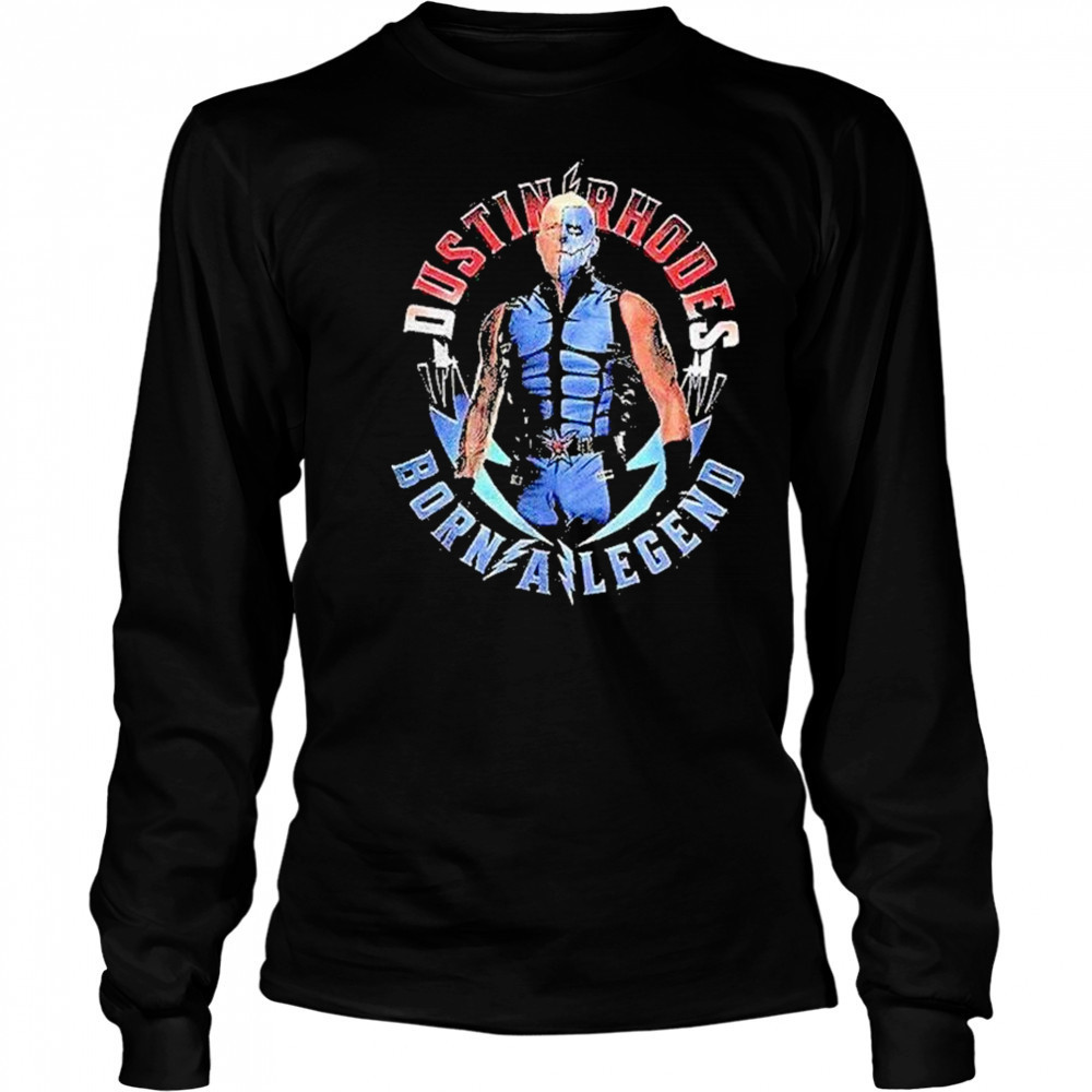 Dustin Rhodes Born A Legend Shirt Long Sleeved