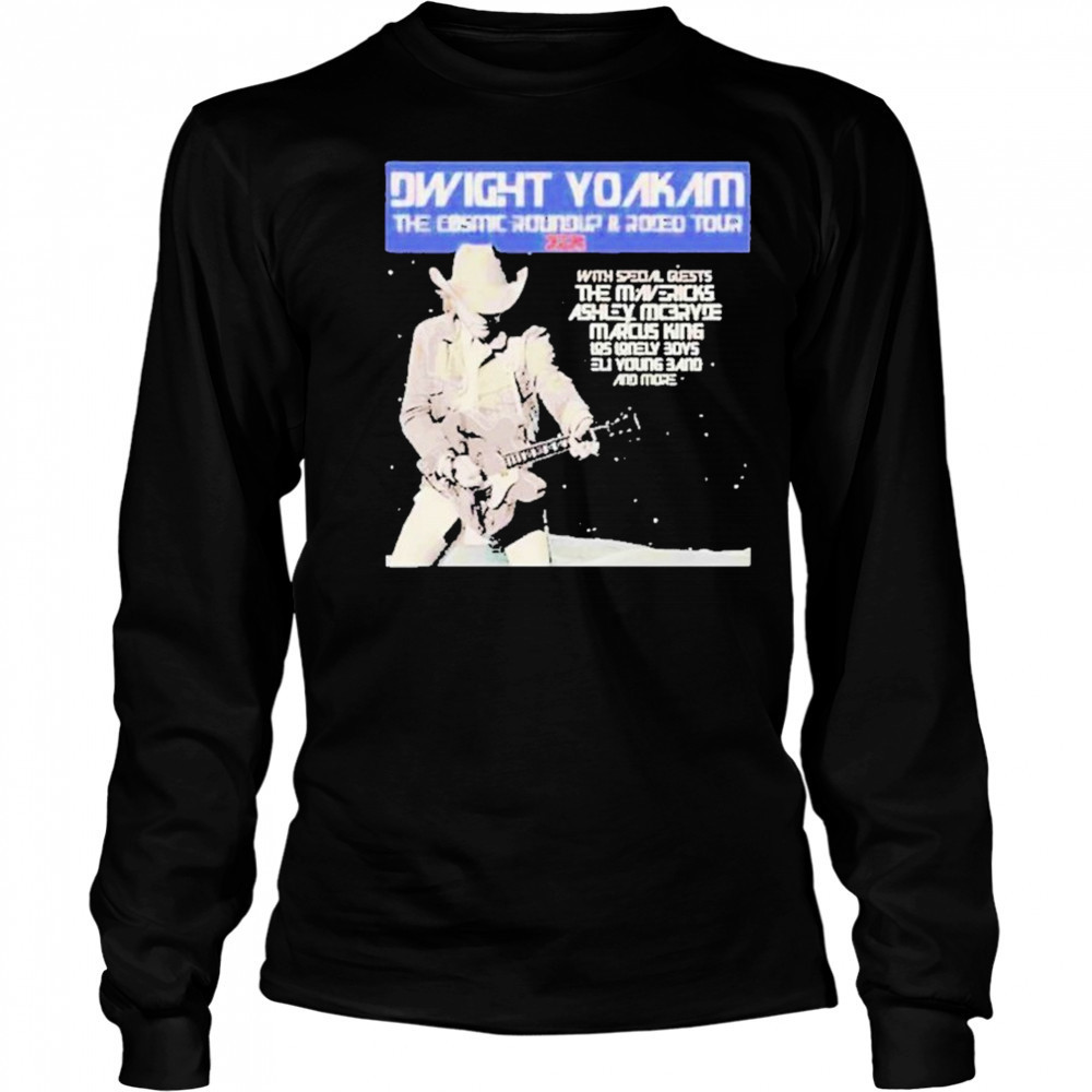 Dwight Yoakam The Cosmic Roundup And Rodeo Tour 2025 Schedule List Dates shirt Long Sleeved