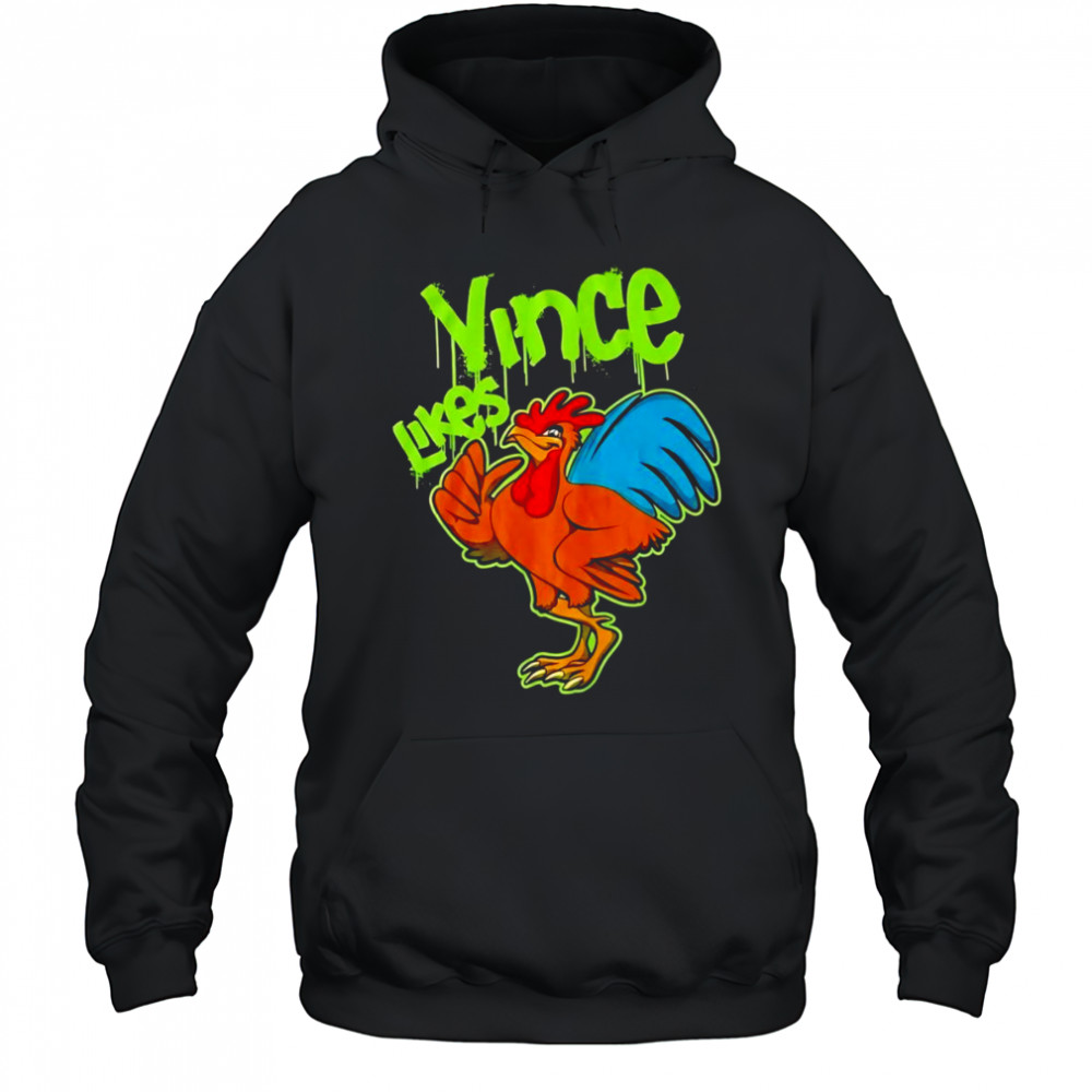 DX’s Vince Loves chicken shirt Hoodie