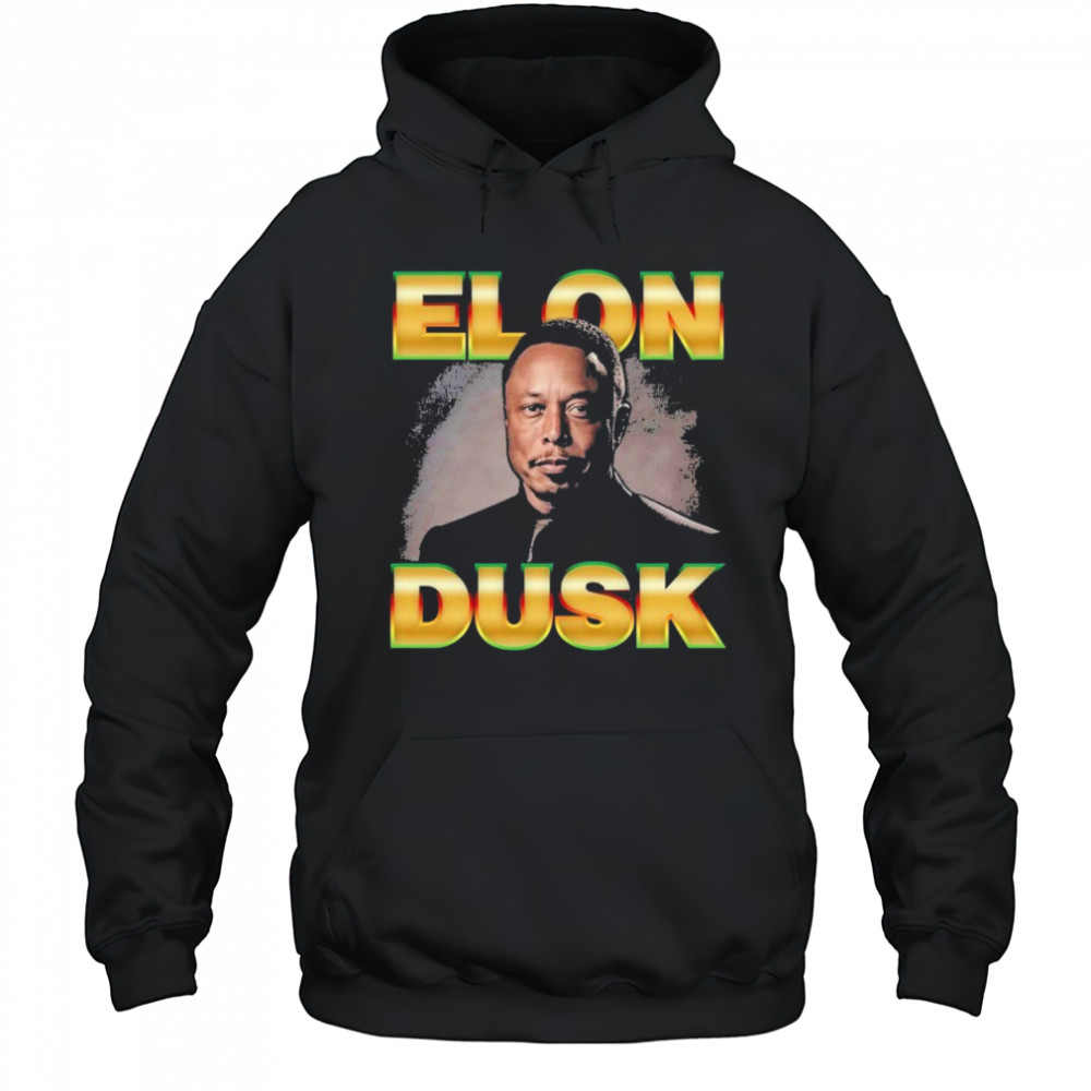 Elon Musk Elon Dusk T-shirt Hoodie